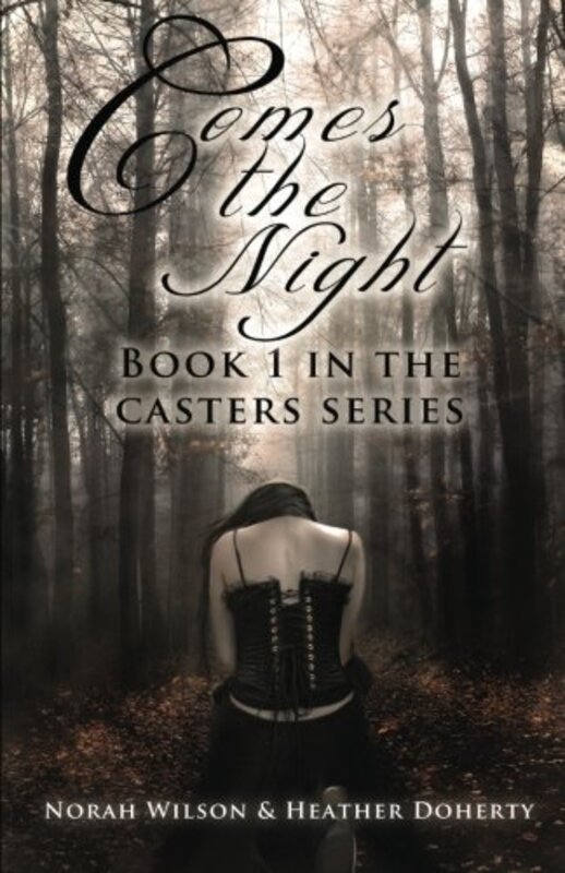 Book cover for "Comes the Night" by Norah Wilson