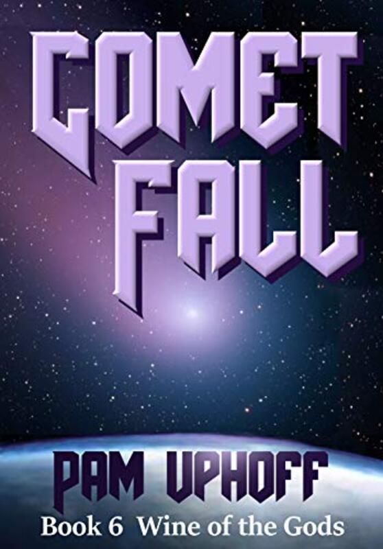 Book cover for "Comet Fall" by Pam Uphoff
