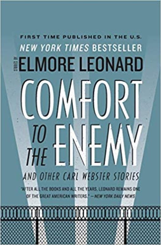 Book cover for "Comfort to the Enemy and Other Carl Webster Stories" by Elmore Leonard