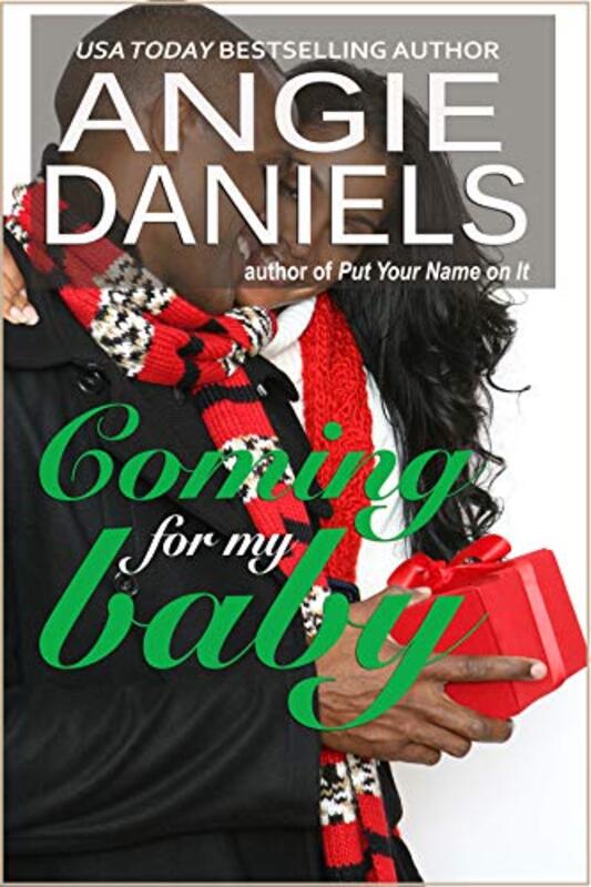 Book cover for "Coming For My Baby" by Angie Daniels