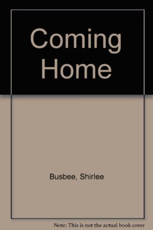 Book cover for "Coming Home" by Shirlee Busbee