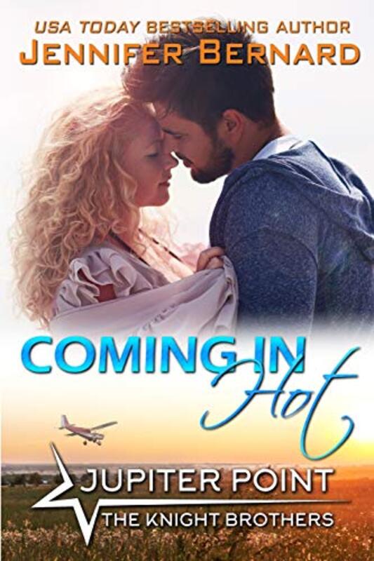 Book cover for "Coming In Hot" by Jennifer Bernard