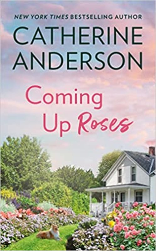 Book cover for "Coming Up Roses" by Catherine Anderson