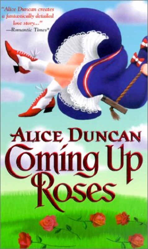 Book cover for "Coming Up Roses" by Alice Duncan