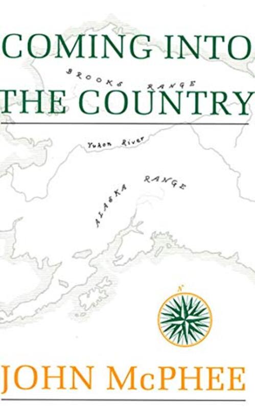 Book cover for "Coming into the Country" by John McPhee
