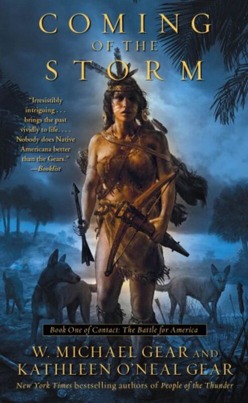 Book cover for "Coming of the Storm" by W Michael Gear