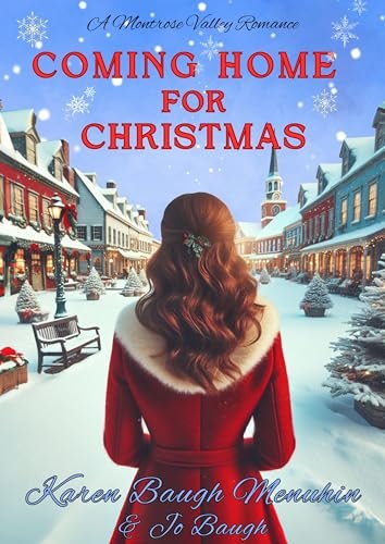Book cover for "Coming Home for Christmas" by Karen Baugh Menuhin