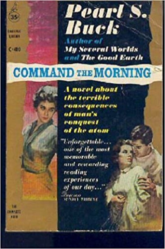 Book cover for "Command the Morning" by Pearl S Buck