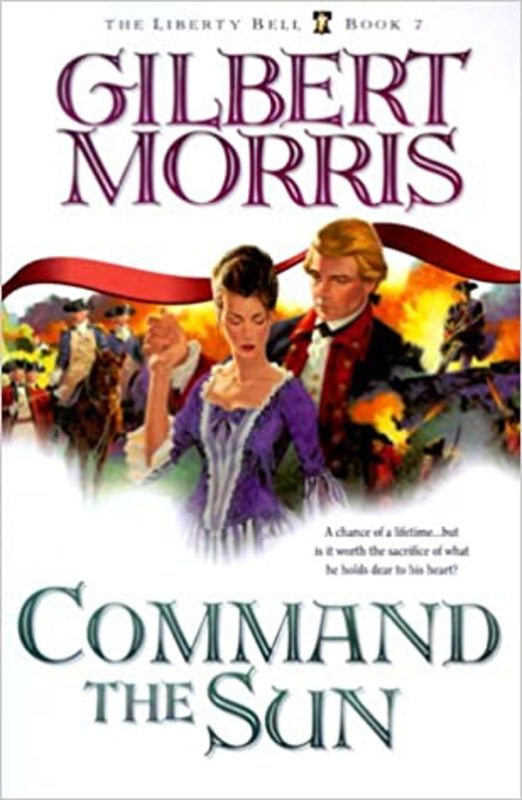 Book cover for "Command the Sun" by Gilbert Morris