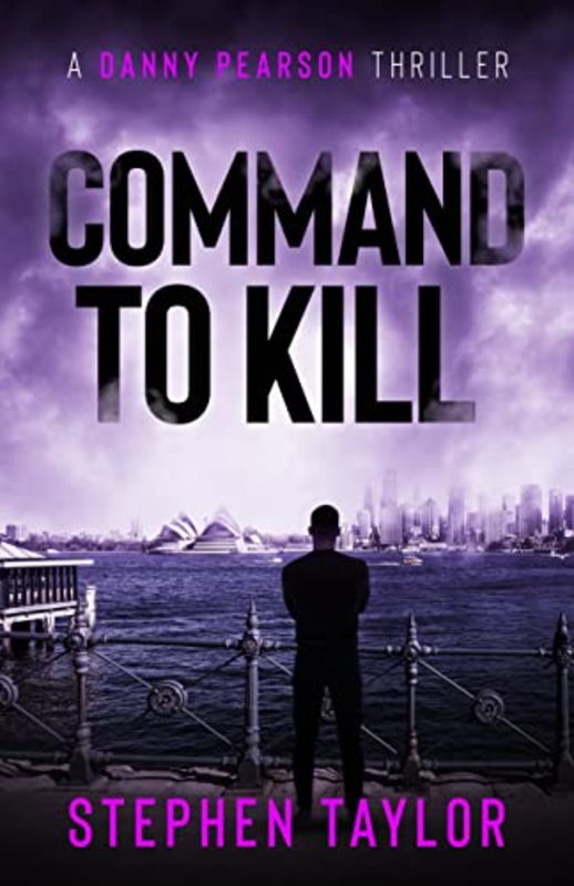 Book cover for "Command to Kill" by Stephen Taylor