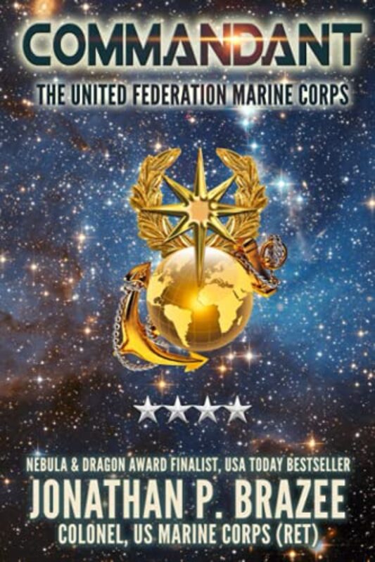 Book cover for "Commandant" by Jonathan P Brazee
