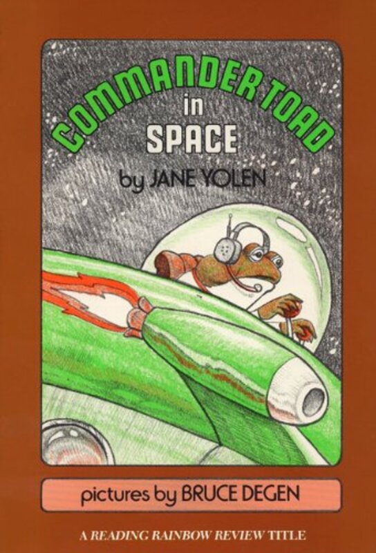 Book cover for "Commander Toad in Space" by Jane Yolen
