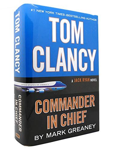 Book cover for "Commander-in-Chief" by Mark Greaney