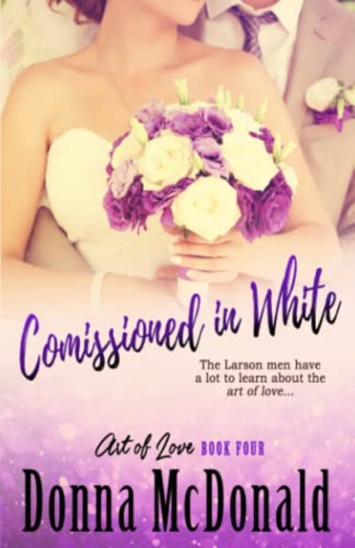 Book cover for "Commissioned in White" by Donna McDonald
