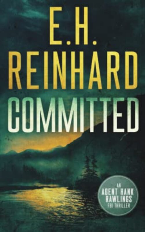 Book cover for "Committed" by E H Reinhard