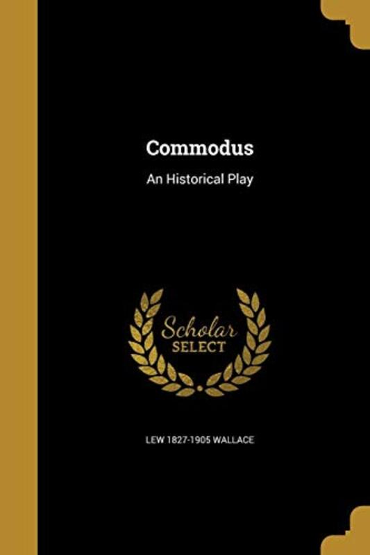 Book cover for "Commodus" by Lew Wallace