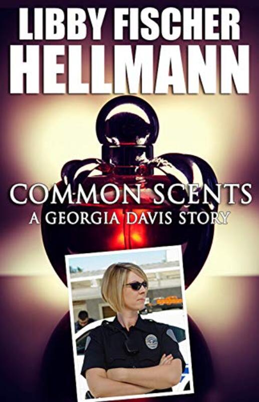 Book cover for "Common Scents" by Libby Fischer Hellmann