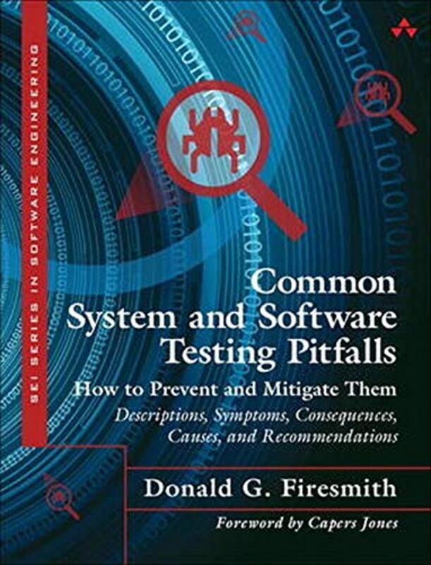 Book cover for "Common System and Software Testing Pitfalls" by Donald Firesmith