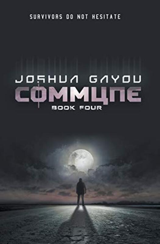 Book cover for "Commune 4" by Joshua Gayou