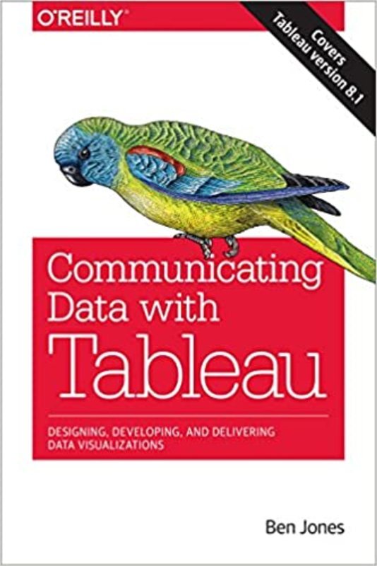 Book cover for "Communicating Data with Tableau" by Ben Jones