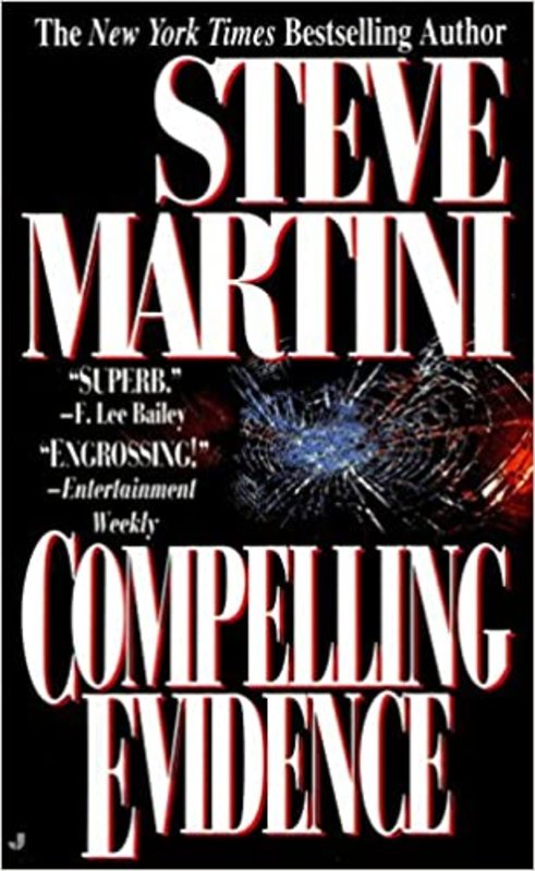 Book cover for "Compelling Evidence" by Steve Martini