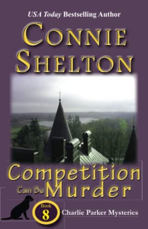 Book cover for "Competition Can Be Murder" by Connie Shelton