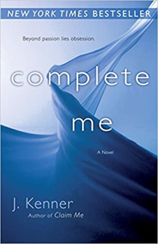 Book cover for "Complete Me" by J Kenner