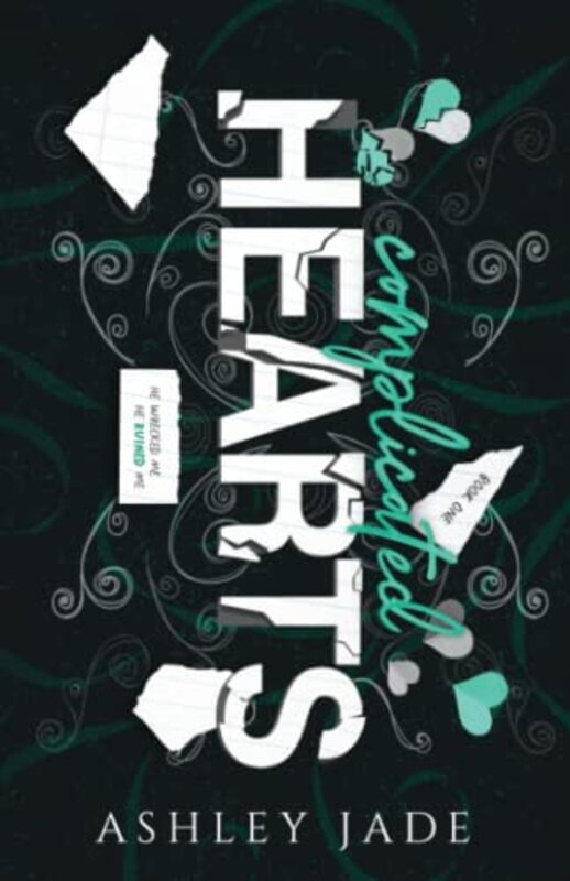 Book cover for "Complicated Hearts 1" by Ashley Jade