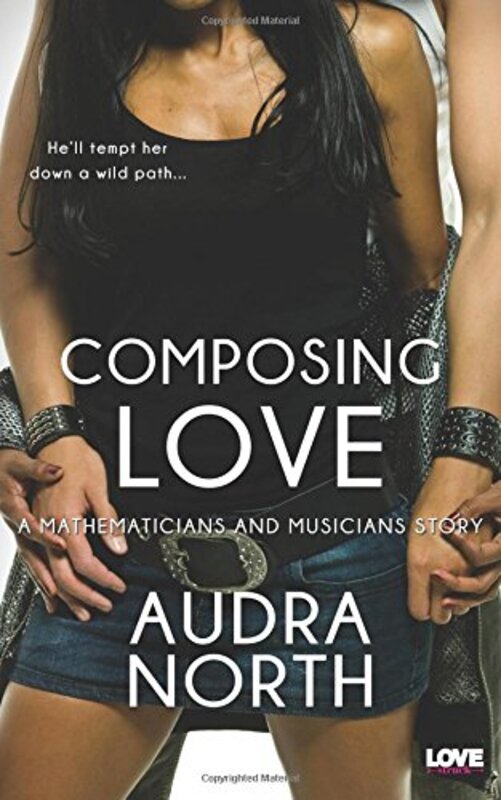 Book cover for "Composing Love" by Audra North