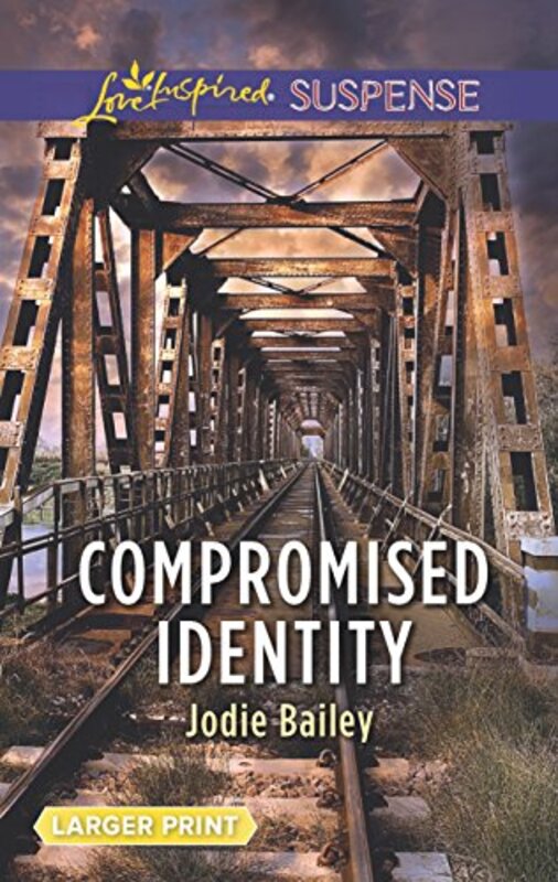 Book cover for "Compromised Identity" by Jodie Bailey