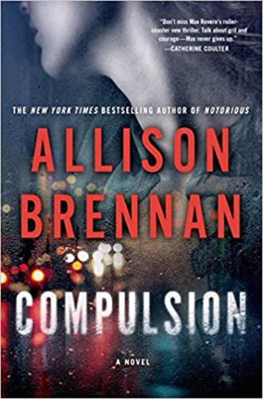 Book cover for "Compulsion" by Allison Brennan