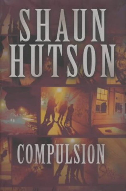 Book cover for "Compulsion" by Shaun Hutson