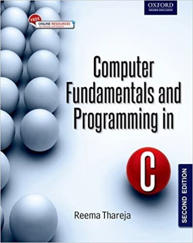 Book cover for "Computer Fundamentals And Programming In C" by Reema Thareja
