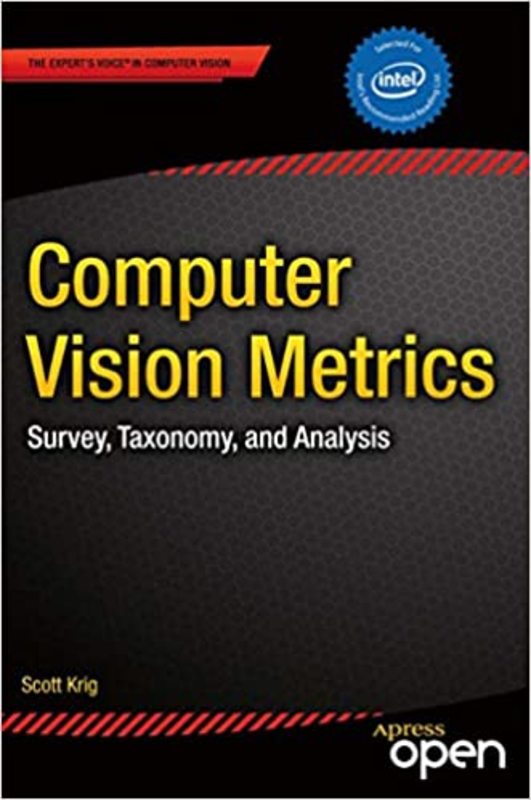 Book cover for "Computer Vision Metrics" by Scott Krig