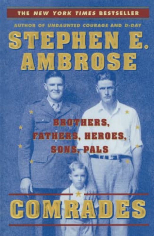Book cover for "Comrades" by Stephen E Ambrose