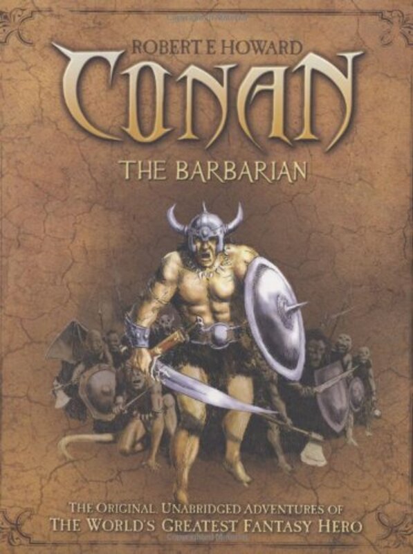 Book cover for "Conan the Barbarian" by Robert E Howard