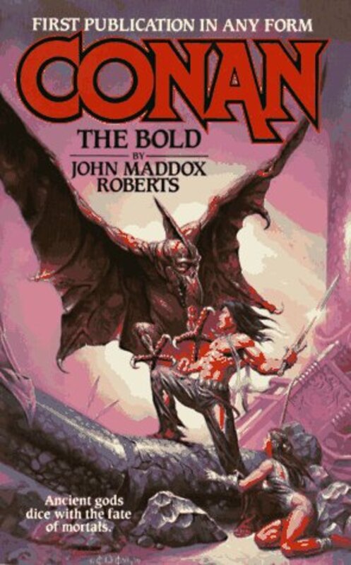 Book cover for "Conan the Bold" by John Maddox Roberts