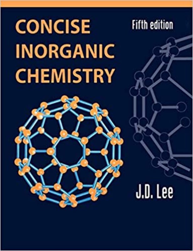 Book cover for "Concise Inorganic Chemistry" by J. D. Lee