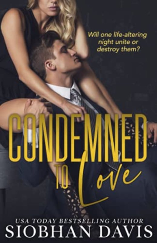 Book cover for "Condemned to Love" by Siobhan Davis