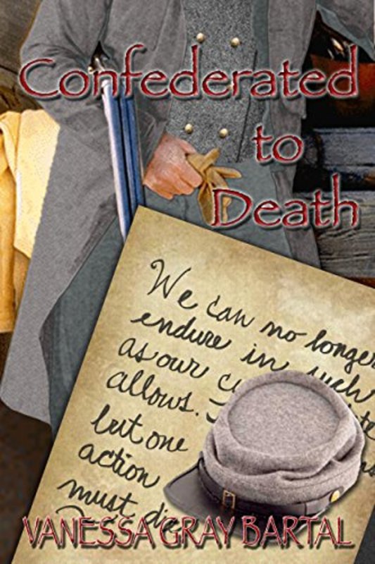 Book cover for "Confederated to Death" by Vanessa Gray Bartal