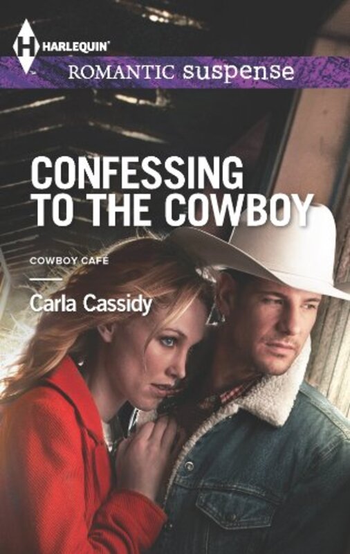 Book cover for "Confessing to the Cowboy" by Carla Cassidy