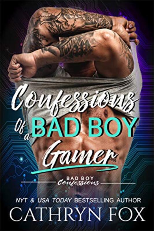 Book cover for "Confessions of a Bad Boy Gamer" by Cathryn Fox