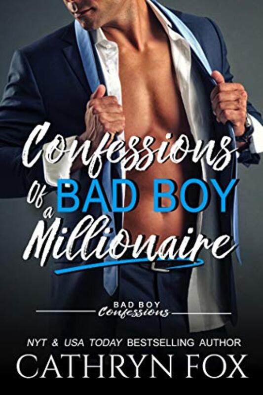 Book cover for "Confessions of a Bad Boy Millionaire" by Cathryn Fox