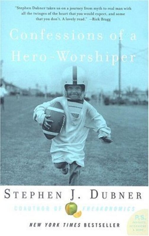 Book cover for "Confessions of a Hero-Worshiper"