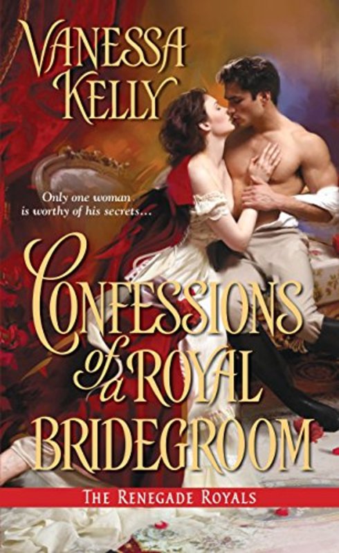 Book cover for "Confessions of a Royal Bridegroom" by Vanessa Kelly