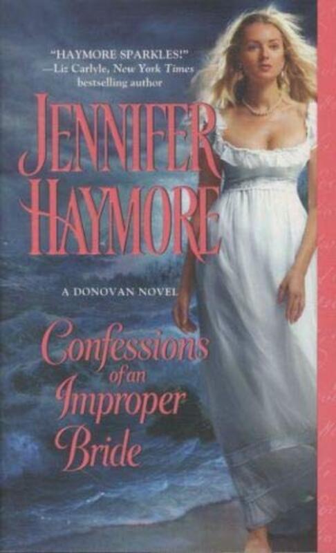 Book cover for "Confessions of an Improper Bride" by Jennifer Haymore