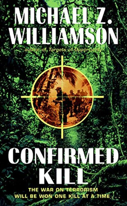 Book cover for "Confirmed Kill" by Michael Z Williamson
