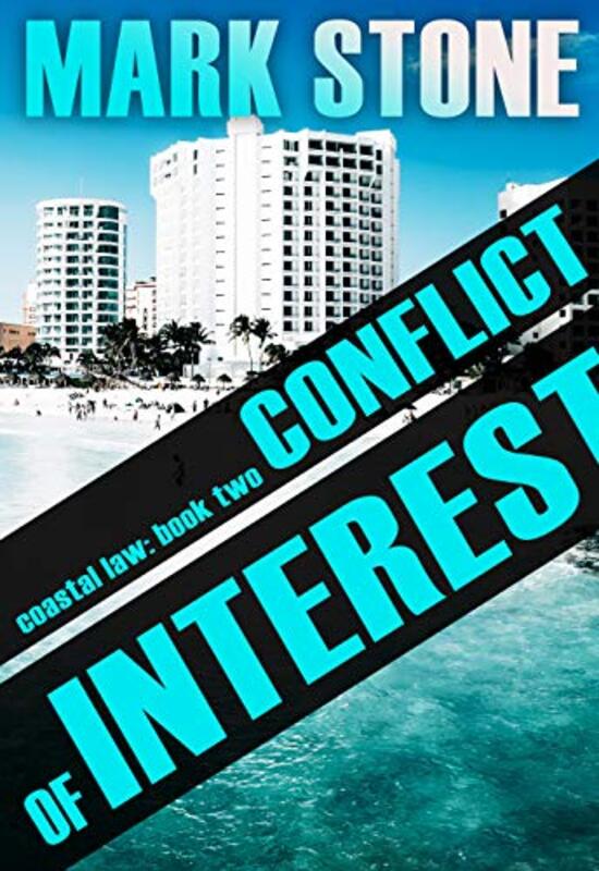 Book cover for "Conflict of Interest" by Mark Stone