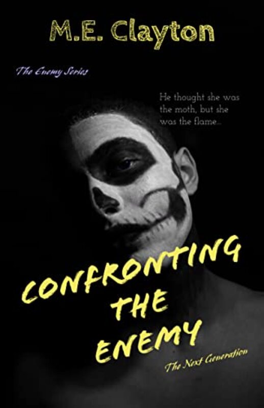 Book cover for "Confronting the Enemy" by ME Clayton