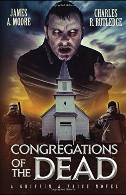Book cover for "Congregations of the Dead" by James A Moore